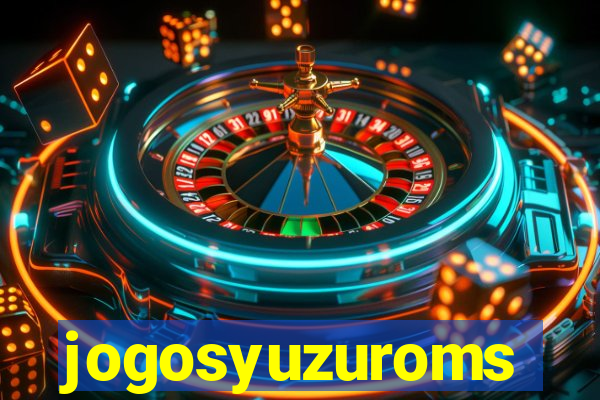 jogosyuzuroms