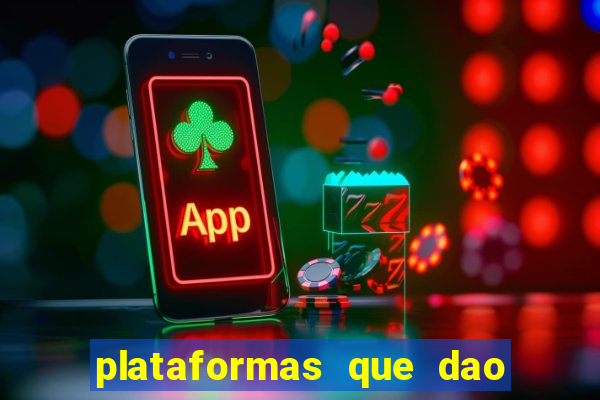 plataformas que dao bonus no cadastro