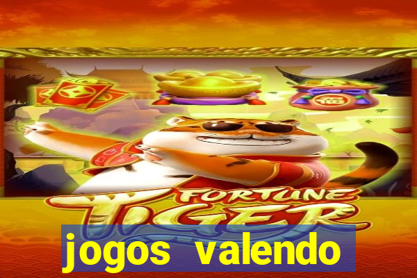 jogos valendo dinheiro real