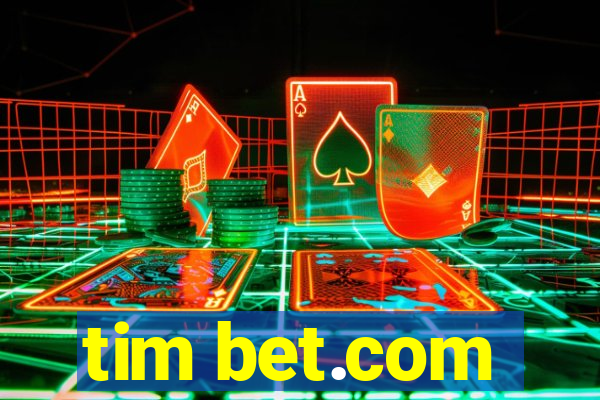 tim bet.com