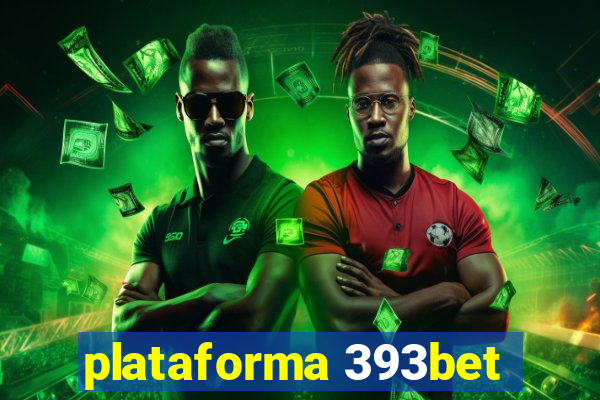 plataforma 393bet