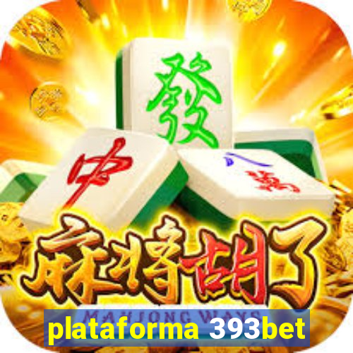 plataforma 393bet