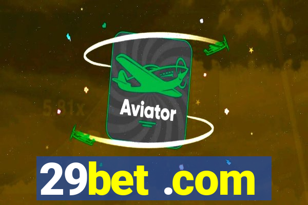 29bet .com