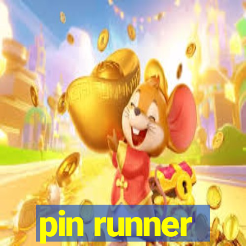 pin runner