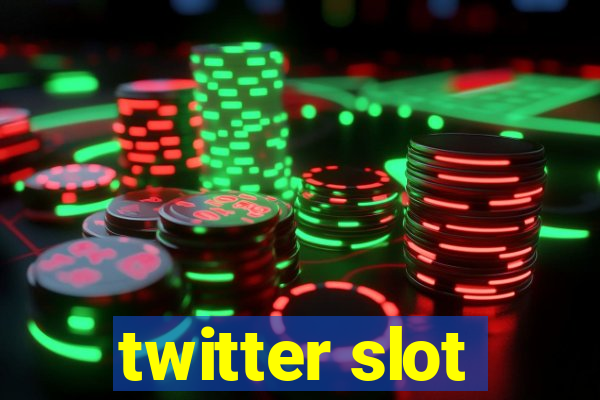 twitter slot