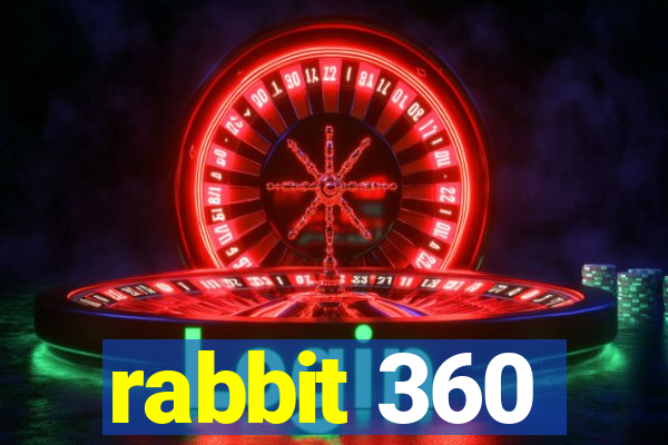 rabbit 360