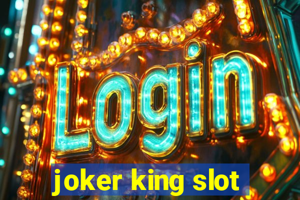 joker king slot