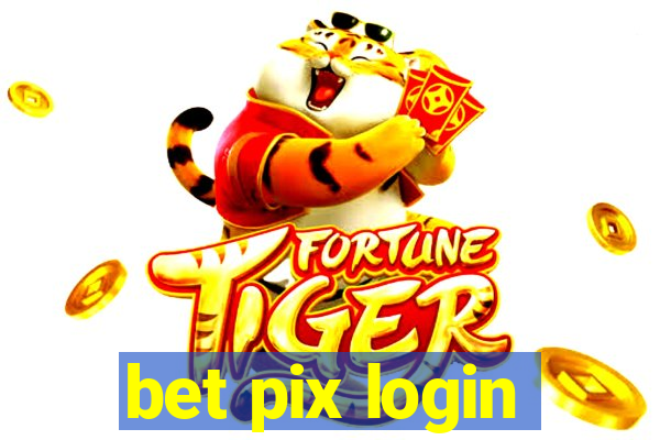 bet pix login