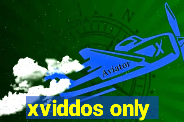 xviddos only