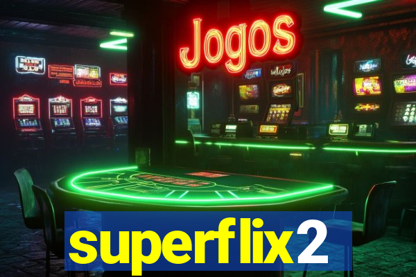 superflix2