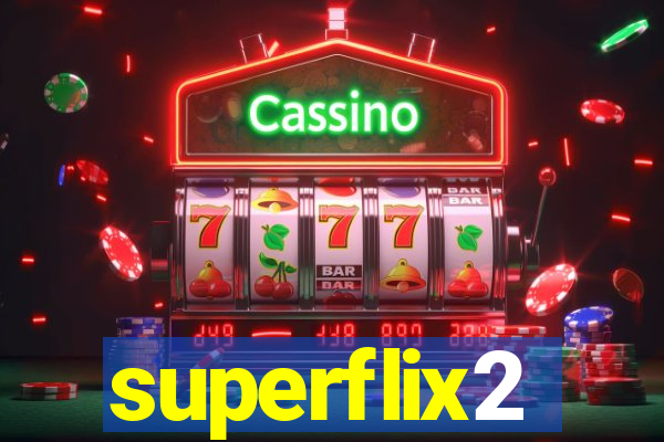 superflix2