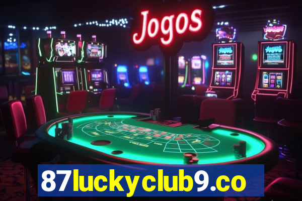 87luckyclub9.com