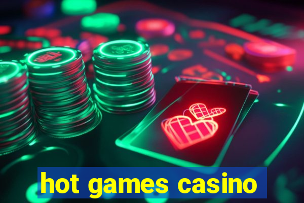 hot games casino