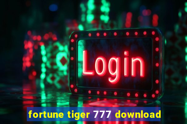 fortune tiger 777 download