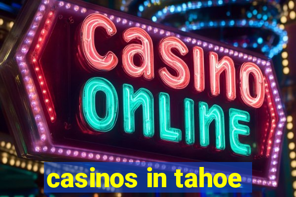 casinos in tahoe