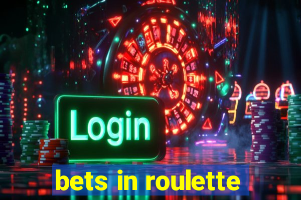 bets in roulette