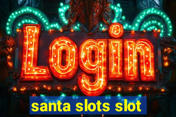 santa slots slot