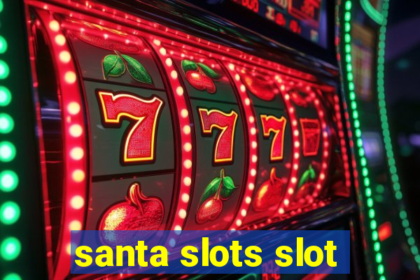 santa slots slot