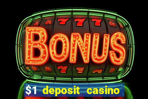 $1 deposit casino new zealand