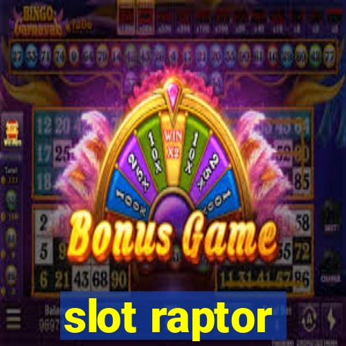 slot raptor