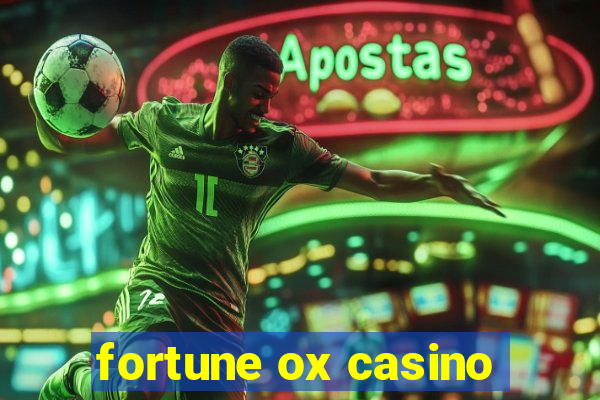 fortune ox casino