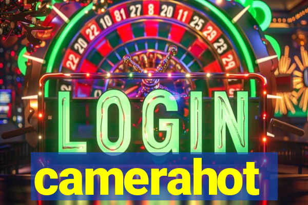 camerahot