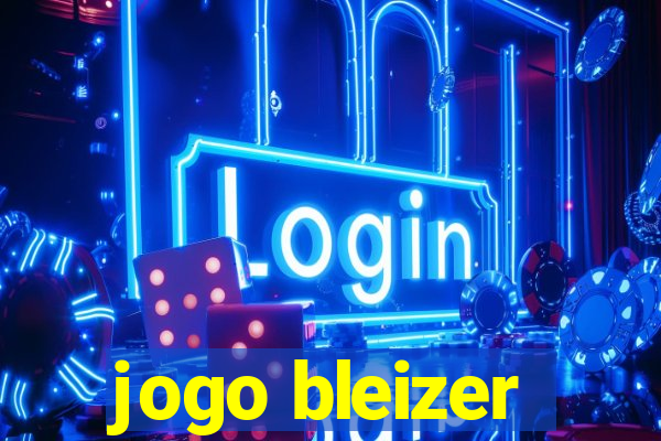 jogo bleizer