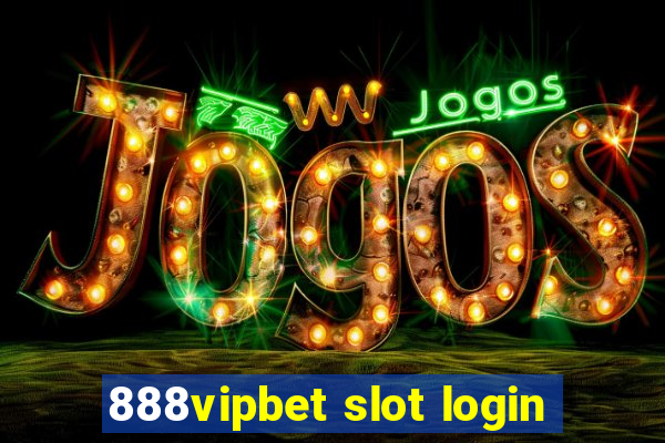 888vipbet slot login