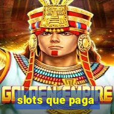 slots que paga