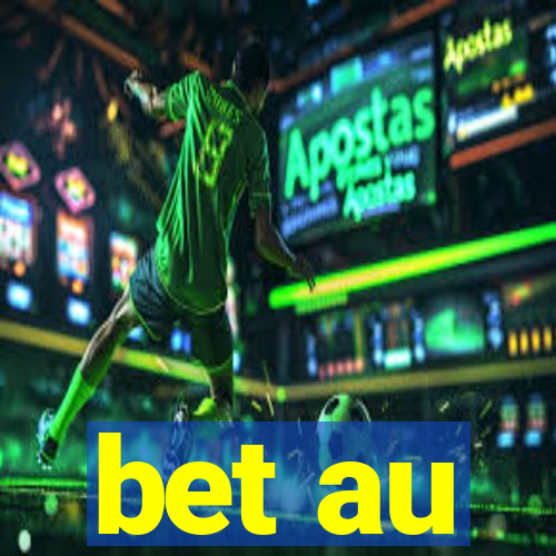 bet au