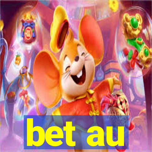 bet au