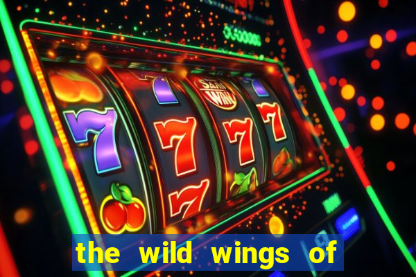 the wild wings of phoenix slot free play