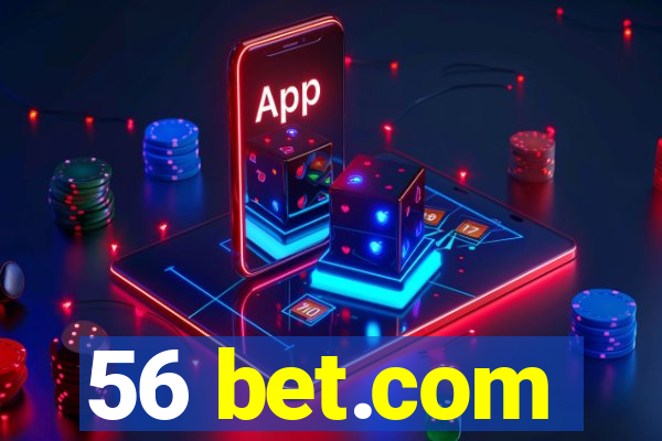 56 bet.com