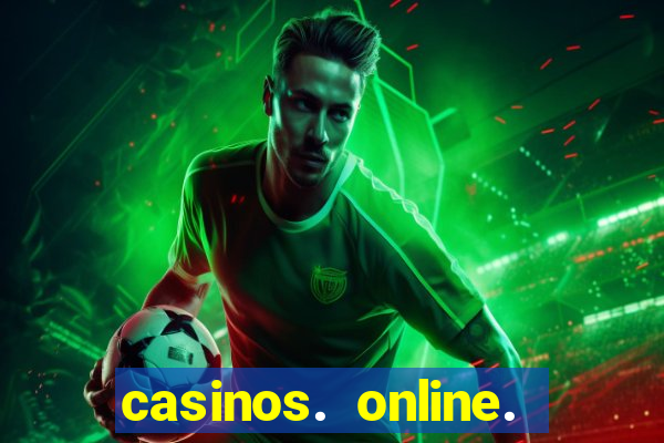 casinos. online. bonus. sem. deposito.