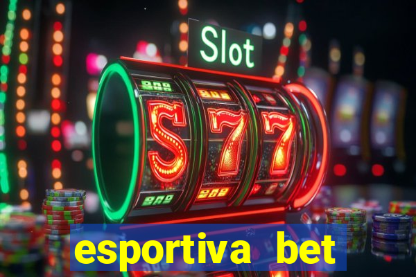 esportiva bet casino login