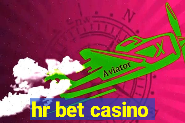 hr bet casino