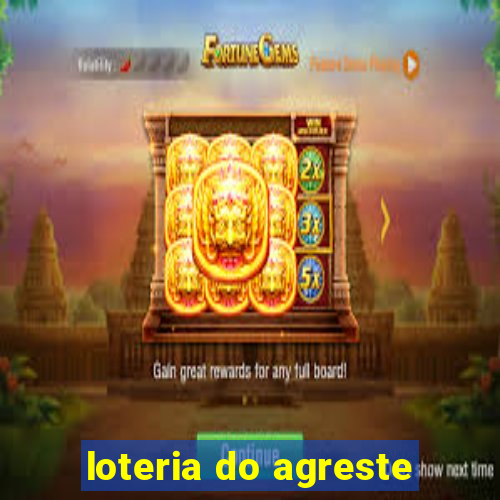 loteria do agreste