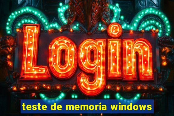 teste de memoria windows