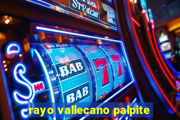 rayo vallecano palpite