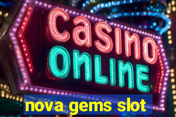 nova gems slot