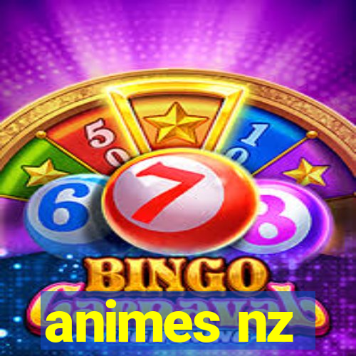 animes nz