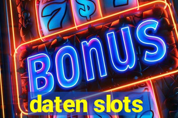 daten slots