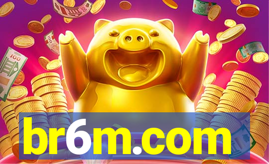 br6m.com