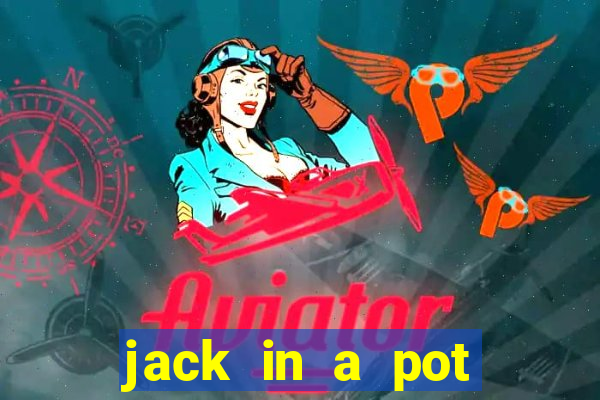 jack in a pot slot free play