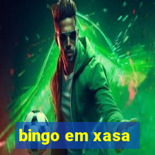 bingo em xasa