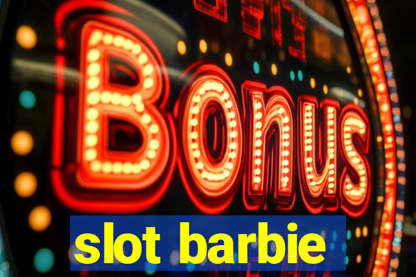 slot barbie