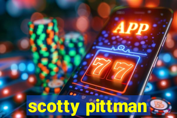 scotty pittman