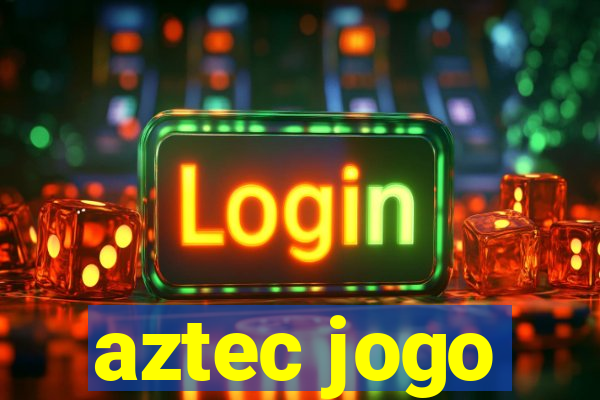 aztec jogo