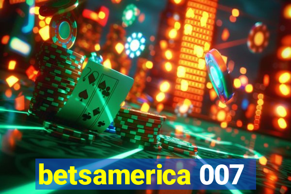 betsamerica 007