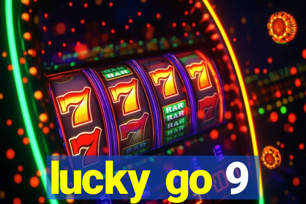 lucky go 9